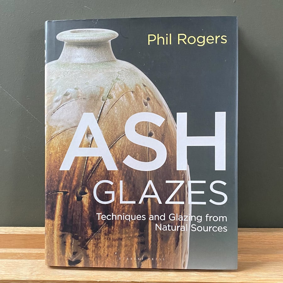 Ash Glazes by Phil Rogers