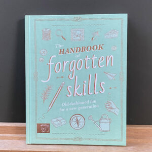 The Handbook of Forgotten Skills