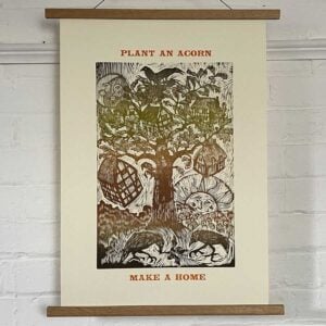 Plant an Acorn, Letterpress Poster Jen Whiskerd - Image 1