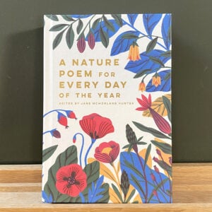A Nature Poem for Every Day of the Year Edited by Jane McMorland Hunter - Image 1
