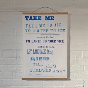 Take Me, Letterpress Poster
