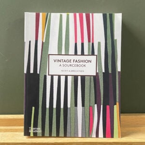 Vintage-Fashion.jpg Vintage Fashion - A Sourcebook by Nicky Albrechtsen