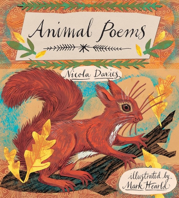 Animal Poems - Nicola Davies & Mark Hearld