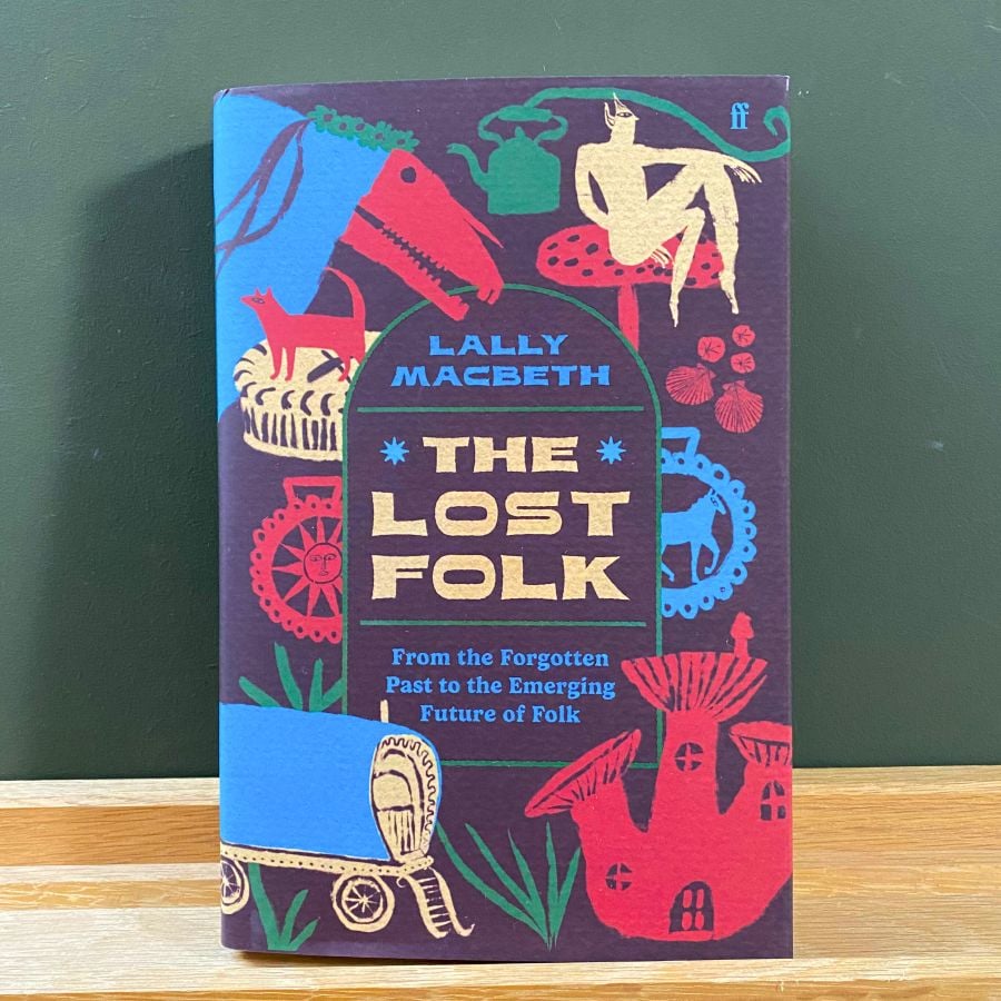 The Lost Folk by Lally Macbeth
