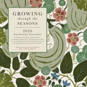Isla Middleton Growing Year Calendar 2026 Tinsmiths Ledbury