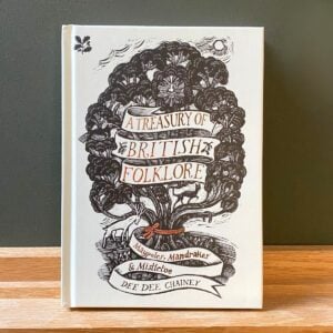 Front cover of A Treasury of British Folklore by Dee Dee Chainey.