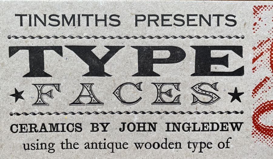 John Ingledew – Type Faces Exhibition