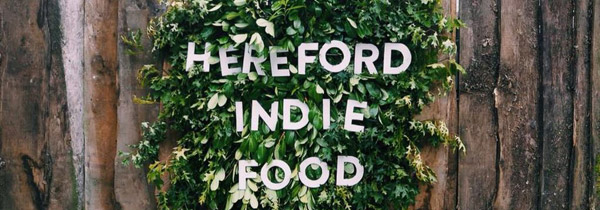 The Hereford Indie Food Festival