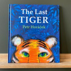 The Last Tiger by Petr Horacek
