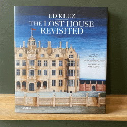 The Lost House Revisited by Ed Kluz
