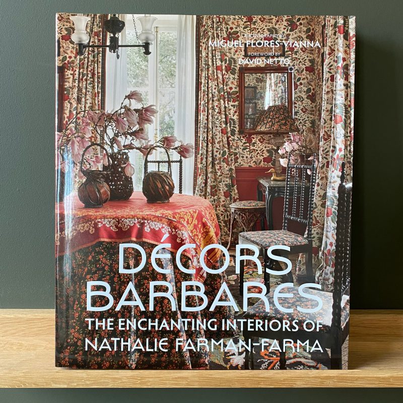 Décors Barbares: The Enchanting Interiors of Nathalie Farman‑Farma