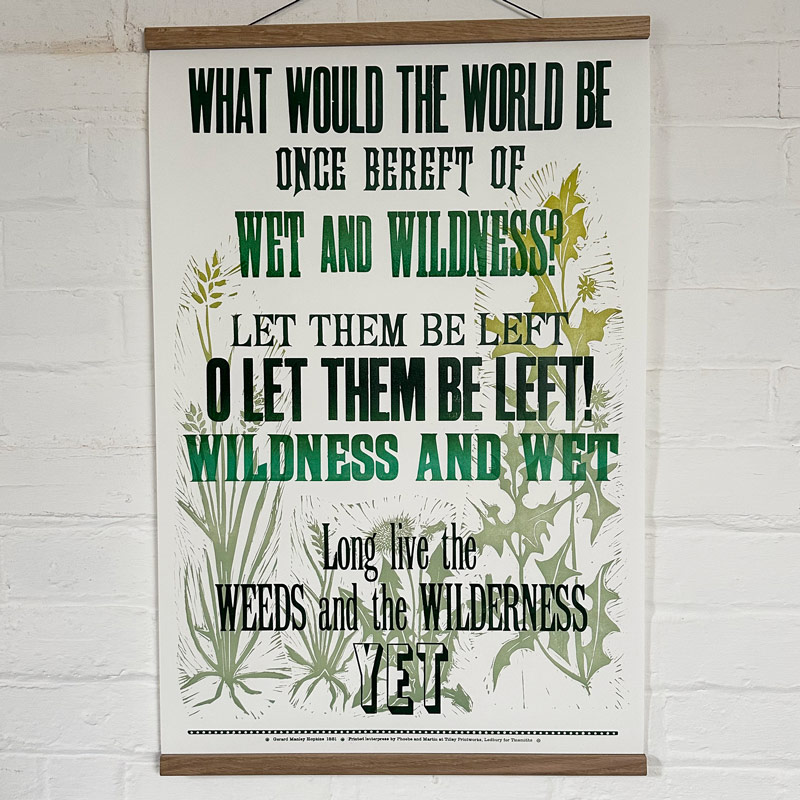Tilley Printing poster Long live the weeds
