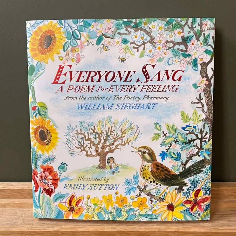 Everyone Sang: A Poem for Every Feeling by William Sieghart