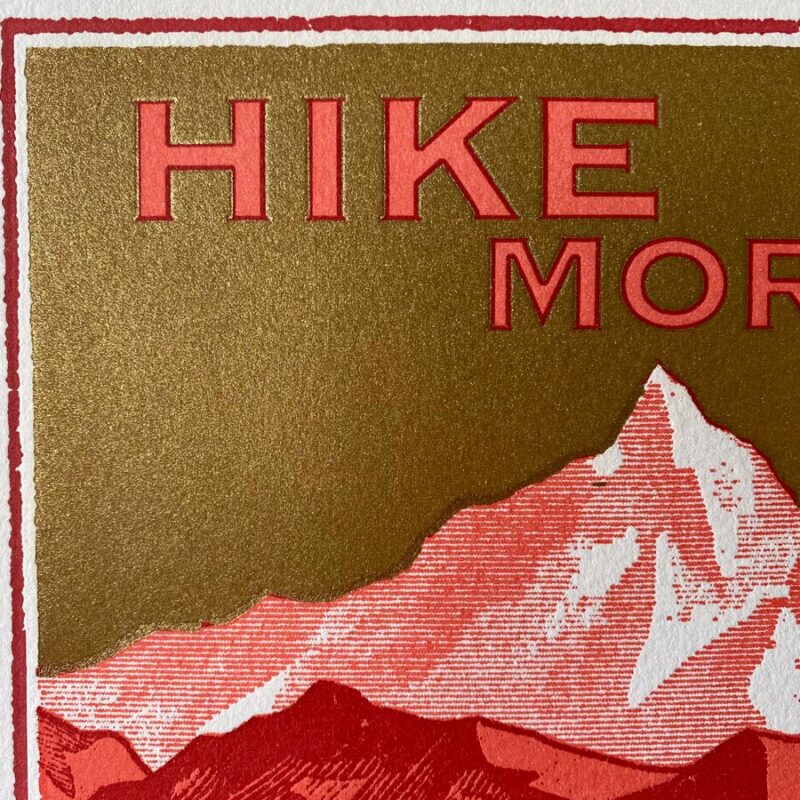 Hike More, Worry Less Print
