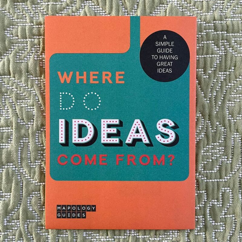 Mapology Wellbeing Guide - Where Do Ideas Come From?