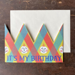 Its My Birthday Card Hadley Paper Goods Tinsmiths