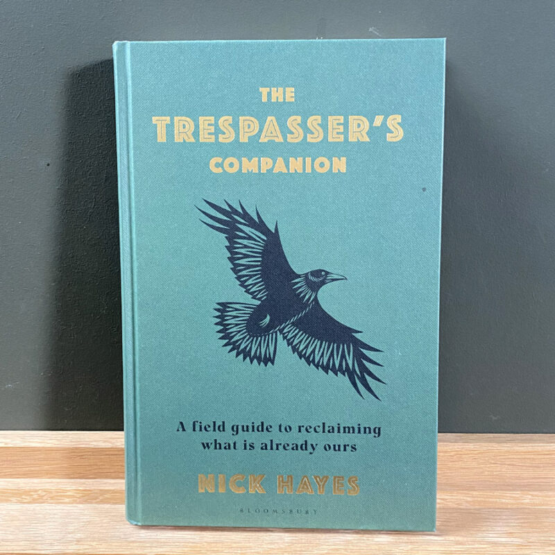 Trespassers Companion Book Nick Hayes Tinsmiths