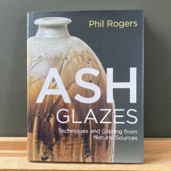 Ash Glazes Techniques and Glazing from Natural Sources Book Tinsmiths