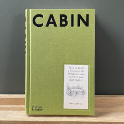 Cabin by Will Jones Thames & Hudson Tinsmiths