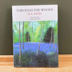 Through the Woods H.E.Bates Tinsmiths
